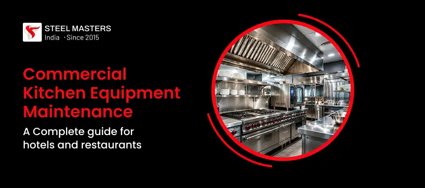 Steel Masters India banner advertises commercial kitchen equipment maintenance, with a circular photo of a polished restaurant kitchen and guide for hotels.